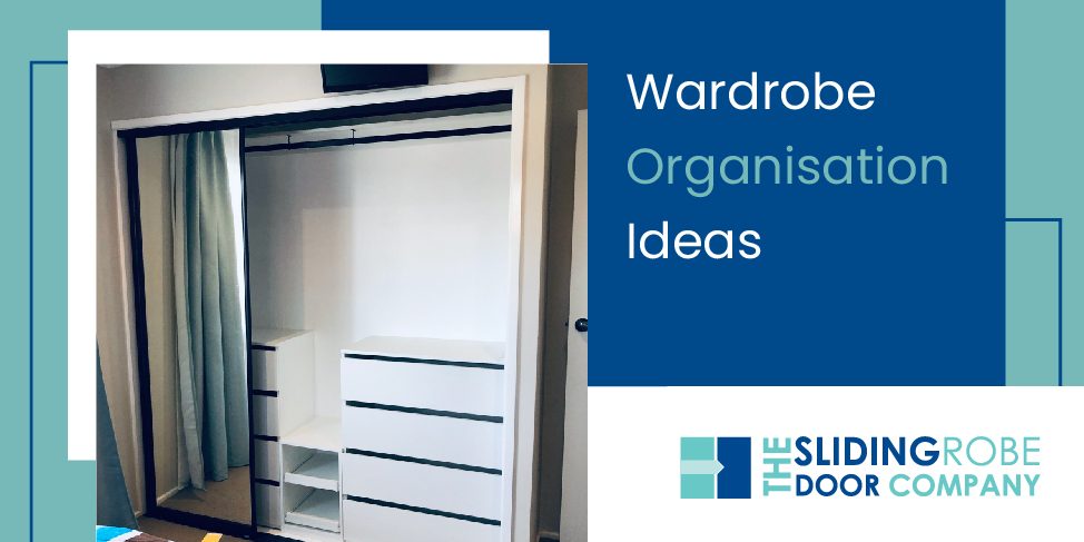 Wardrobe Organisation Ideas